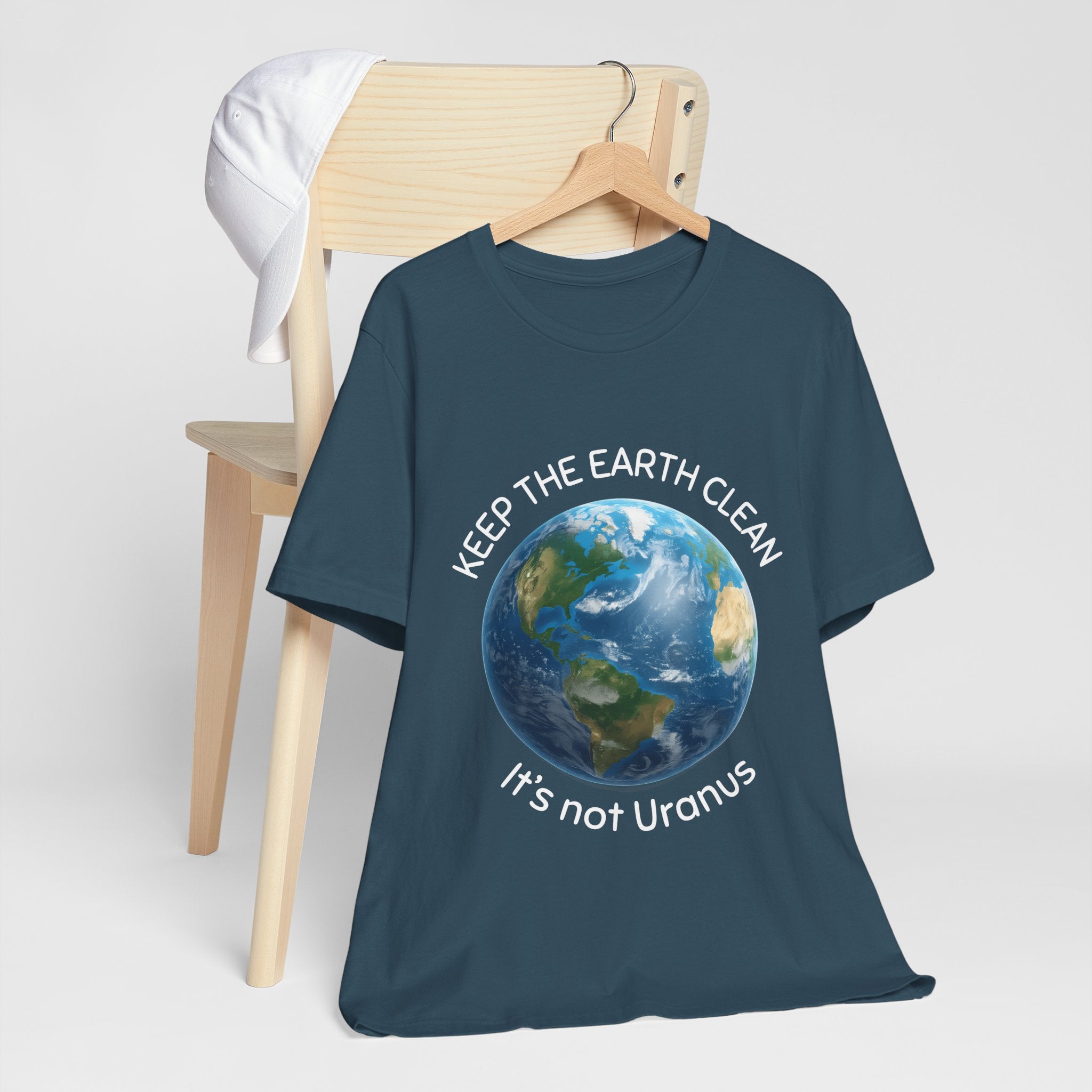 Keep The Earth Clean; It's Not Uranus T-Shirt: Planetary Environmental Awareness