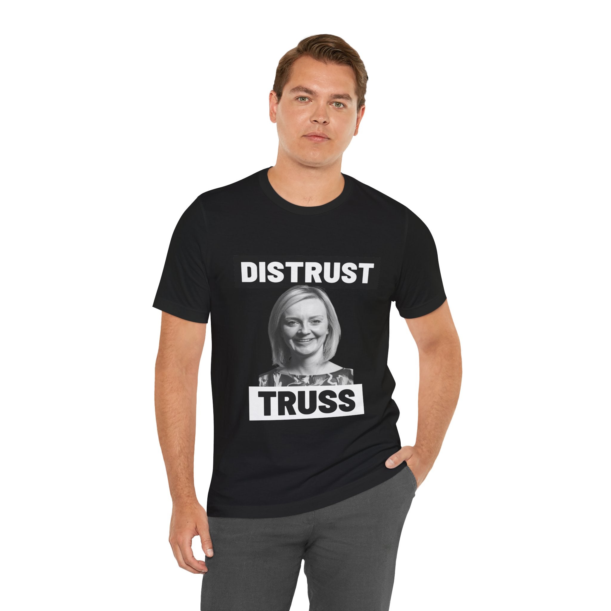 Distrust Truss T-Shirt: British Politics Corrupt Leadership