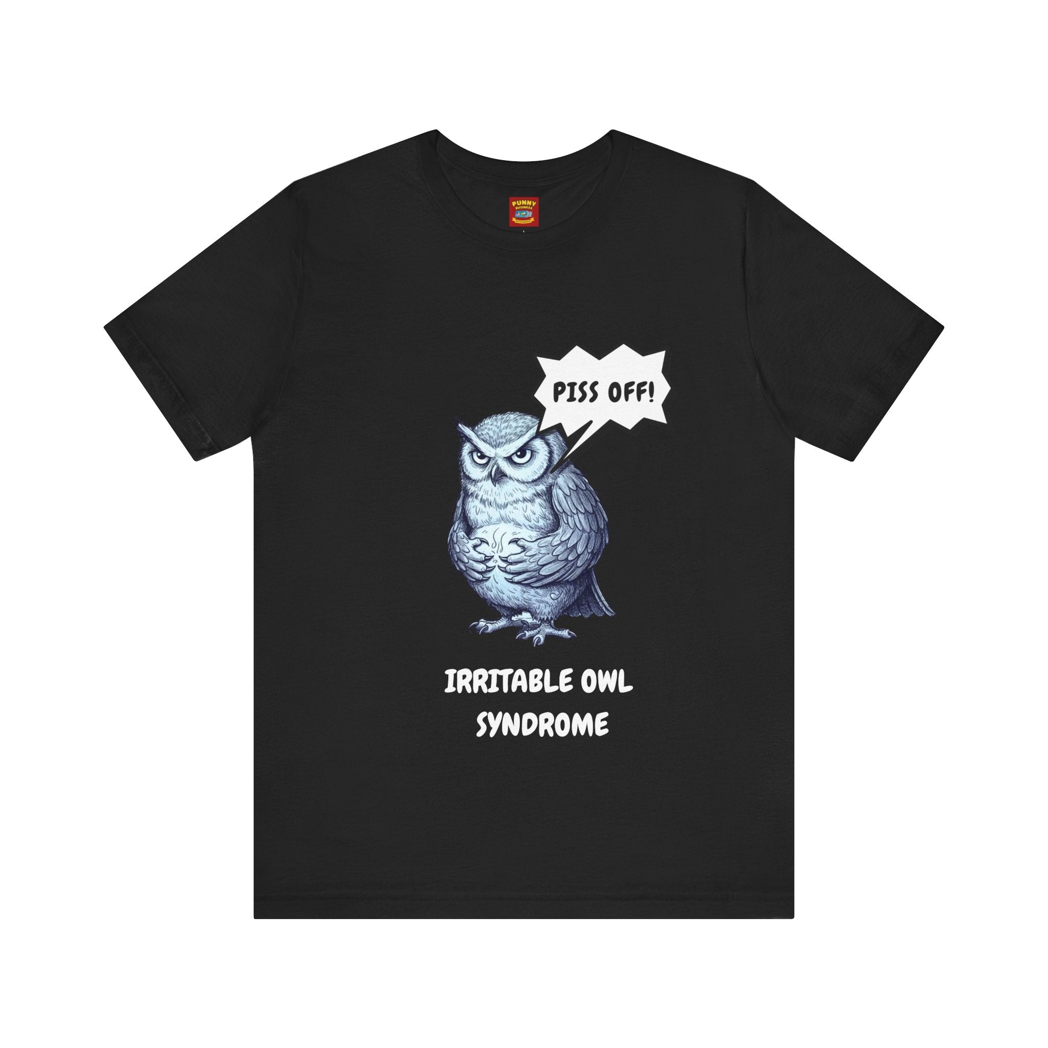Irritable Owl Syndrome Funny Pun T-Shirt - Owl Lovers Tee