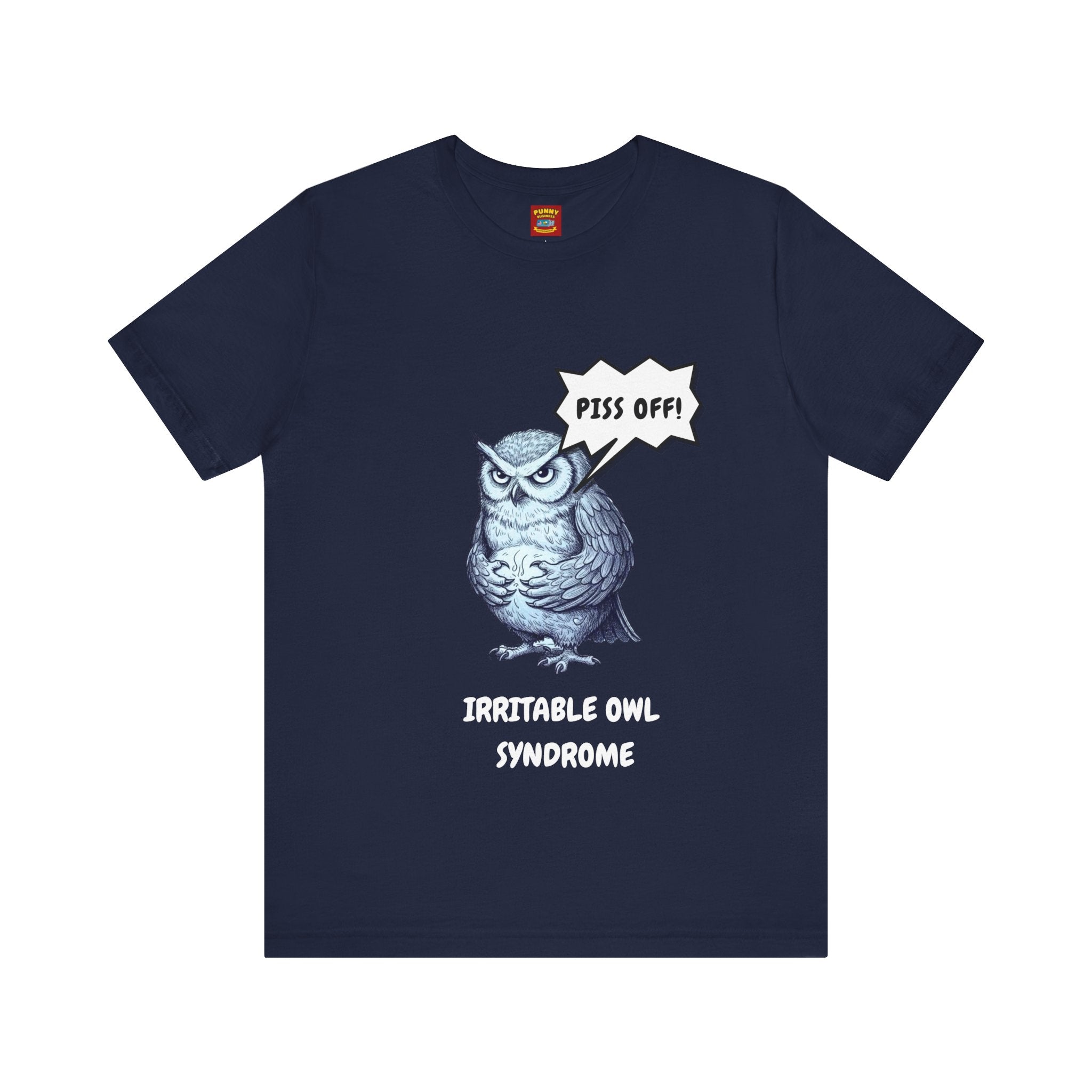Irritable Owl Syndrome Funny Pun T-Shirt - Owl Lovers Tee