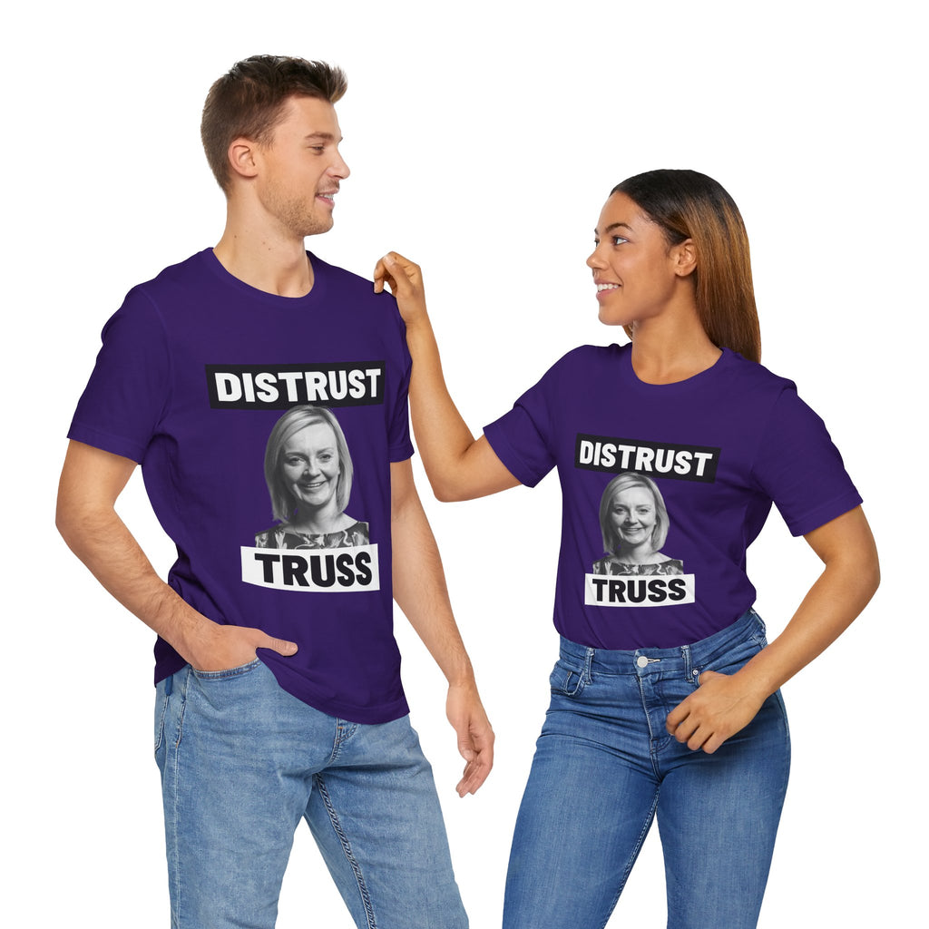 Distrust Truss T-Shirt: British Politics Corrupt Leadership