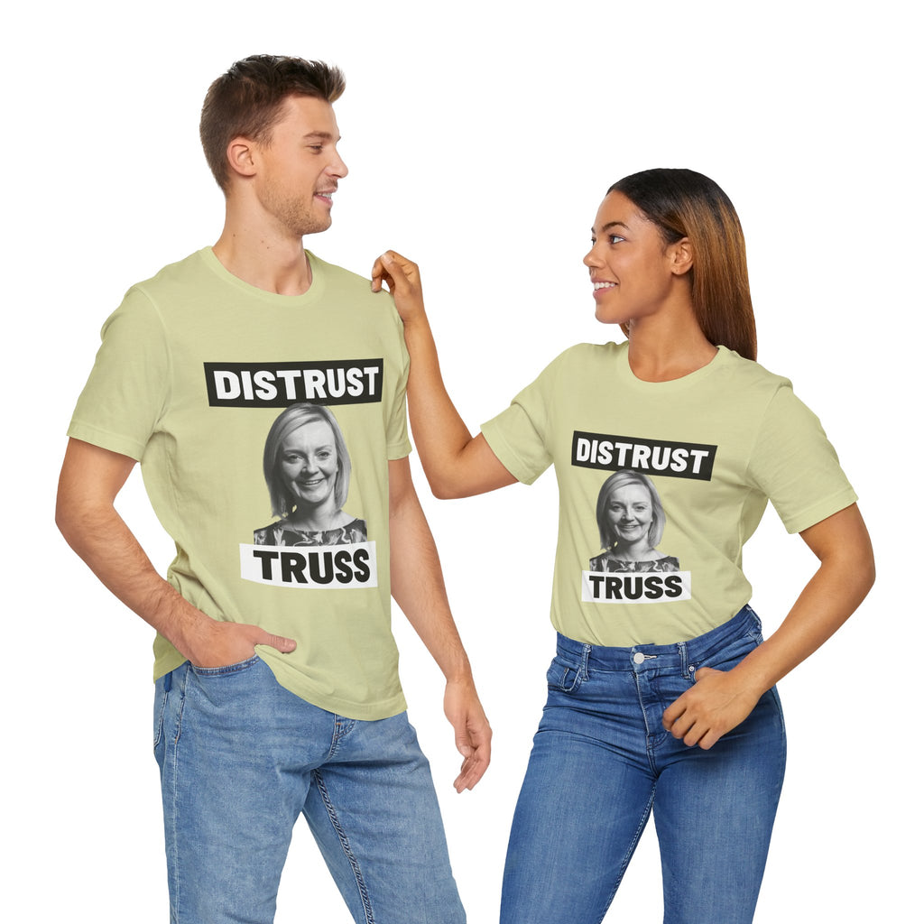 Distrust Truss T-Shirt: British Politics Corrupt Leadership
