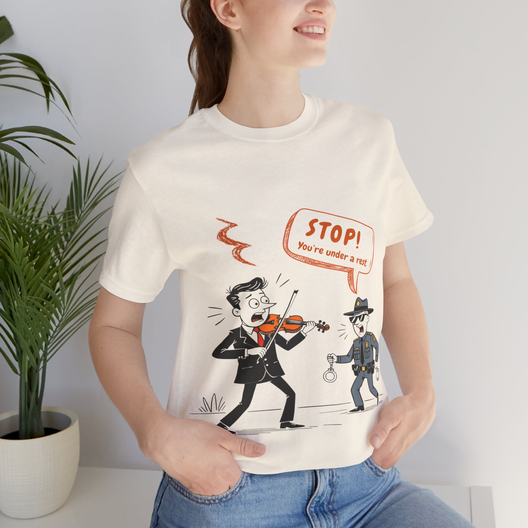Stop! You're Under A Rest T-Shirt: Classical Busker Musicians Beware - Violinist's Unexpected Arrest