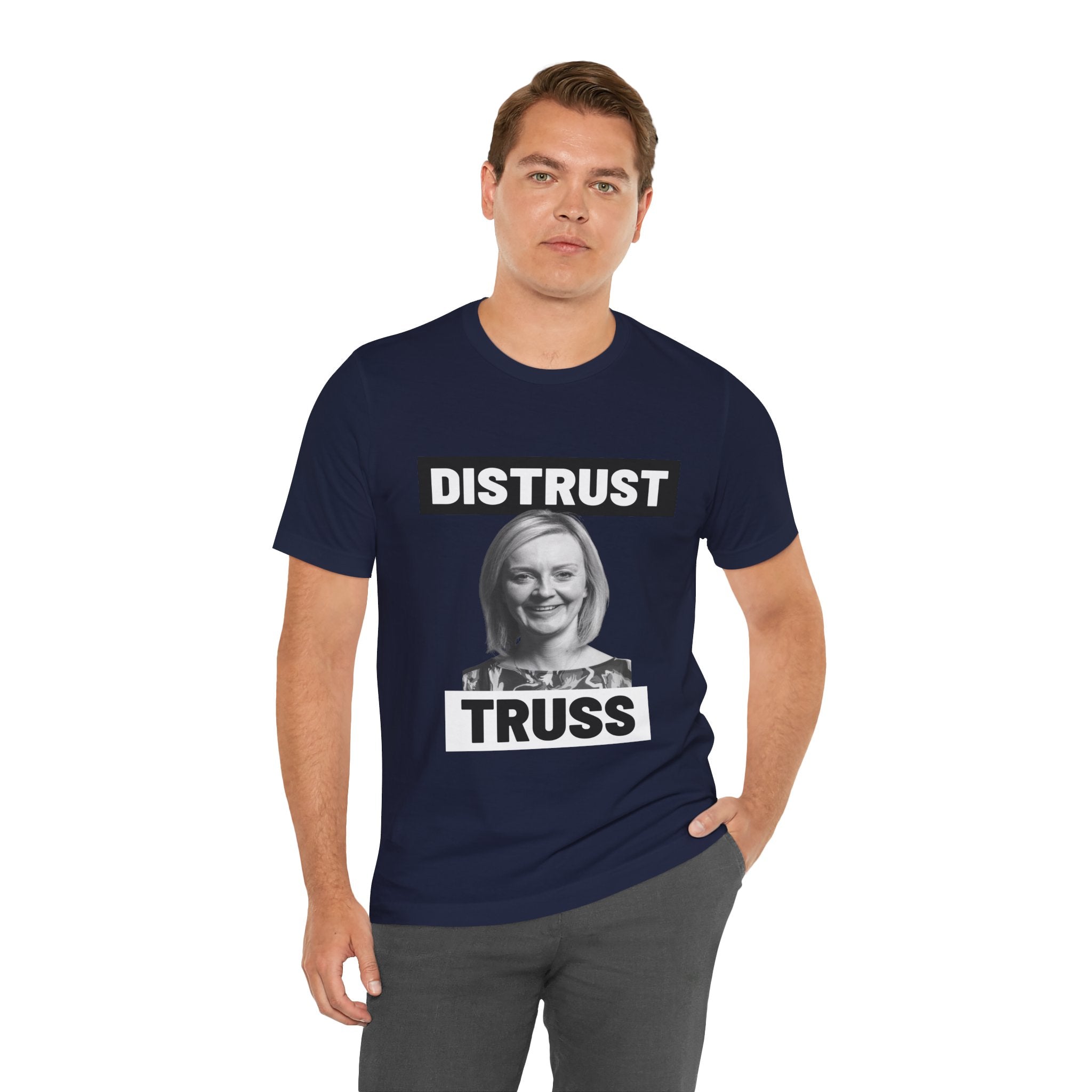 Distrust Truss T-Shirt: British Politics Corrupt Leadership