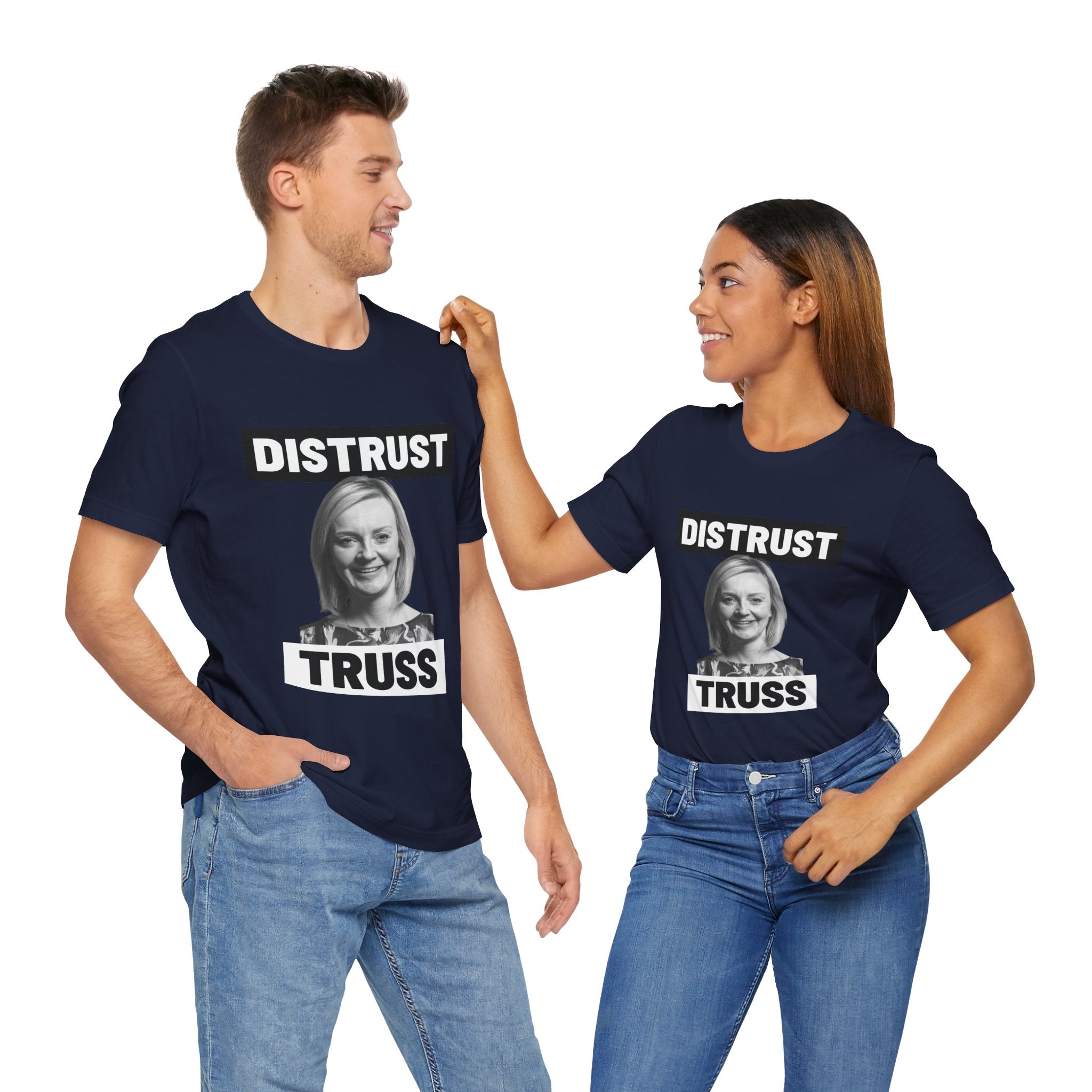 Distrust Truss T-Shirt: British Politics Corrupt Leadership