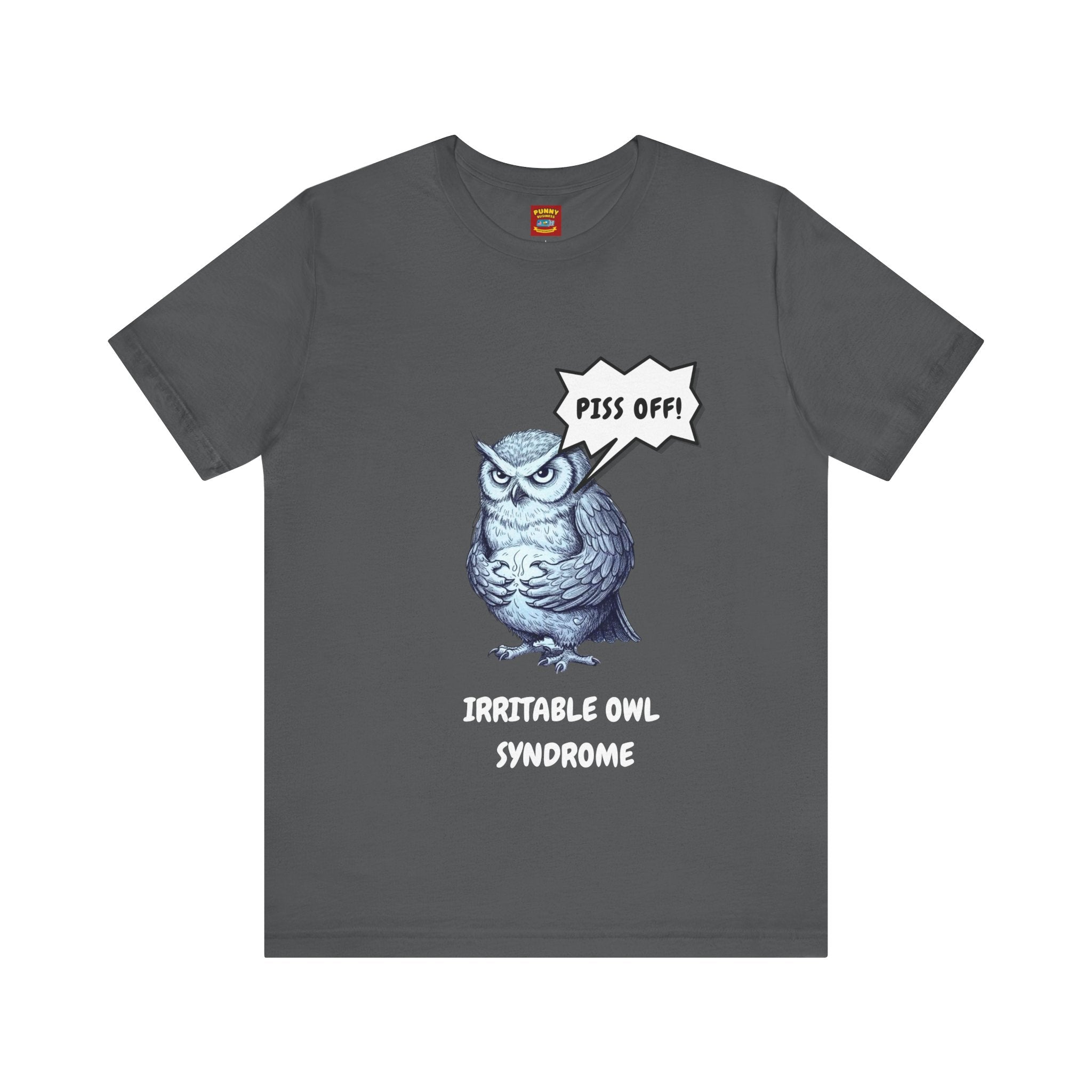 Irritable Owl Syndrome Funny Pun T-Shirt - Owl Lovers Tee