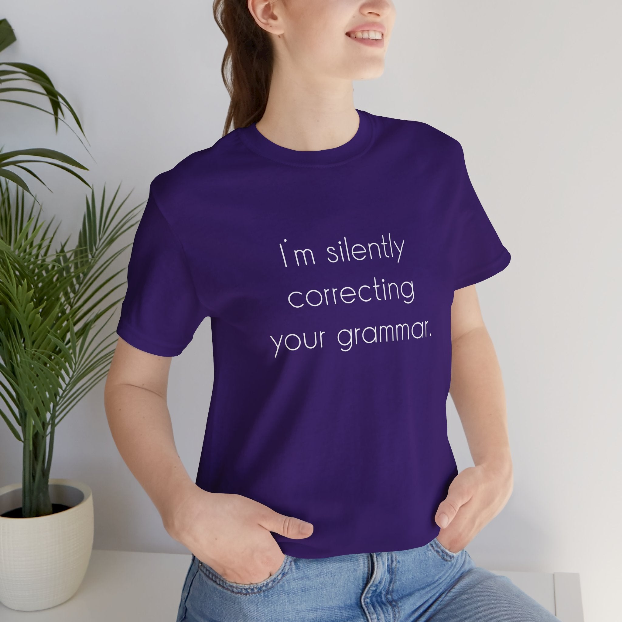 I'm Silently Correcting Your Grammar T-Shirt