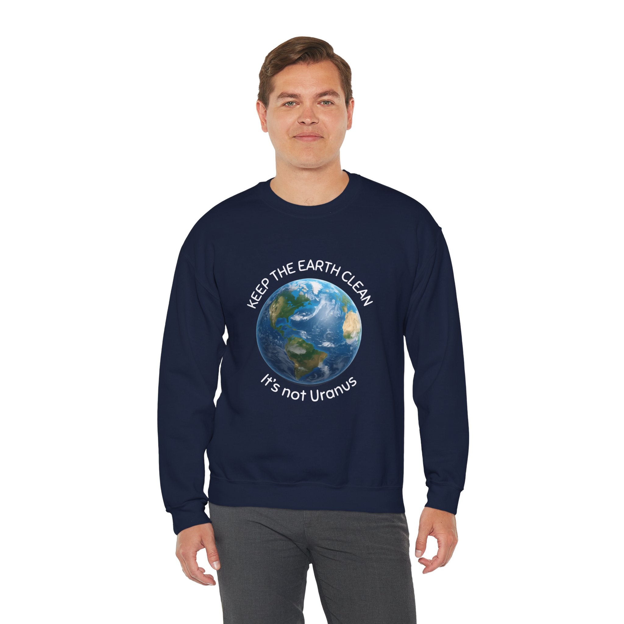 Keep The Earth Clean Crew-Neck Sweatshirt