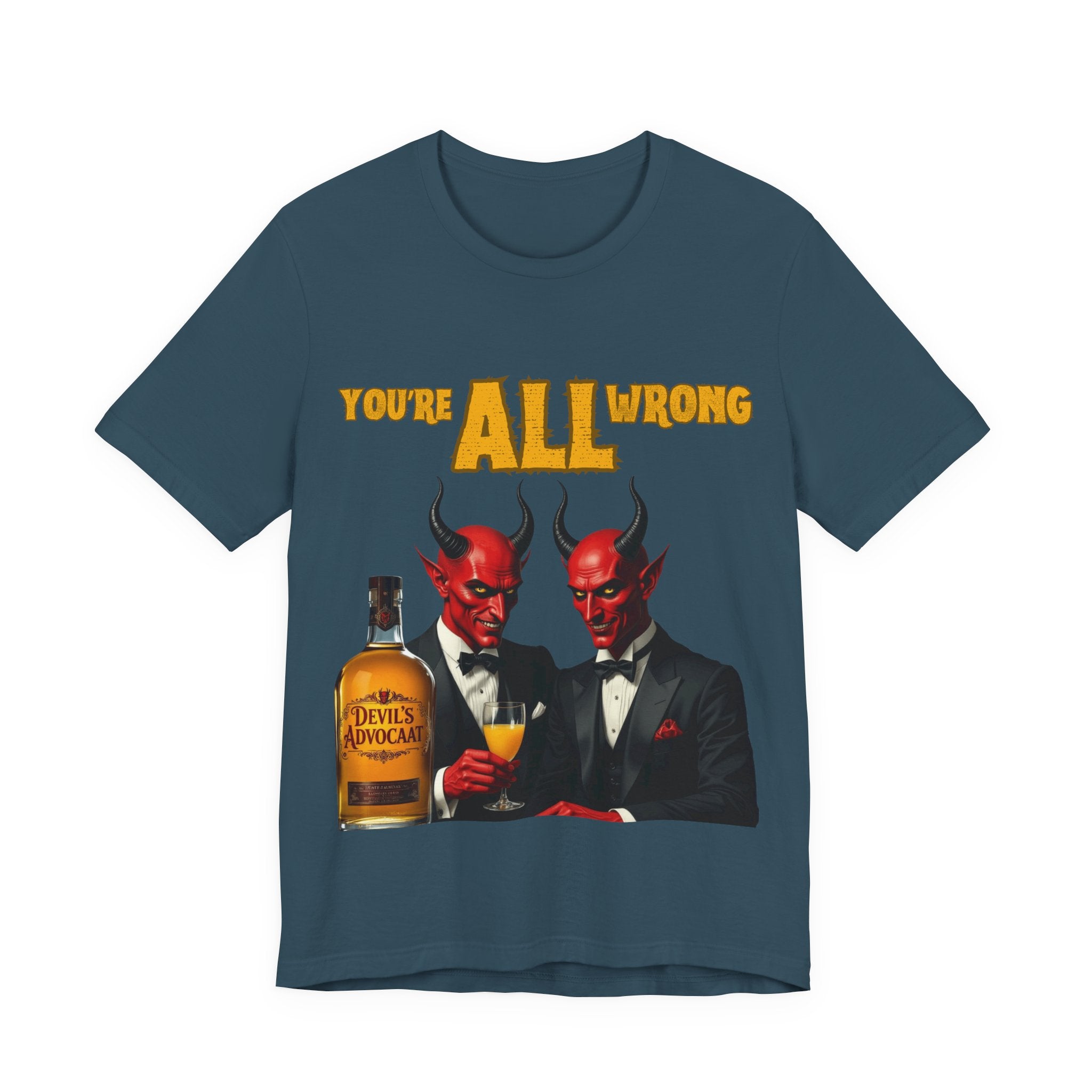 Devil's Advocaat T-Shirt - You're All Wrong: Perfect For Christmas