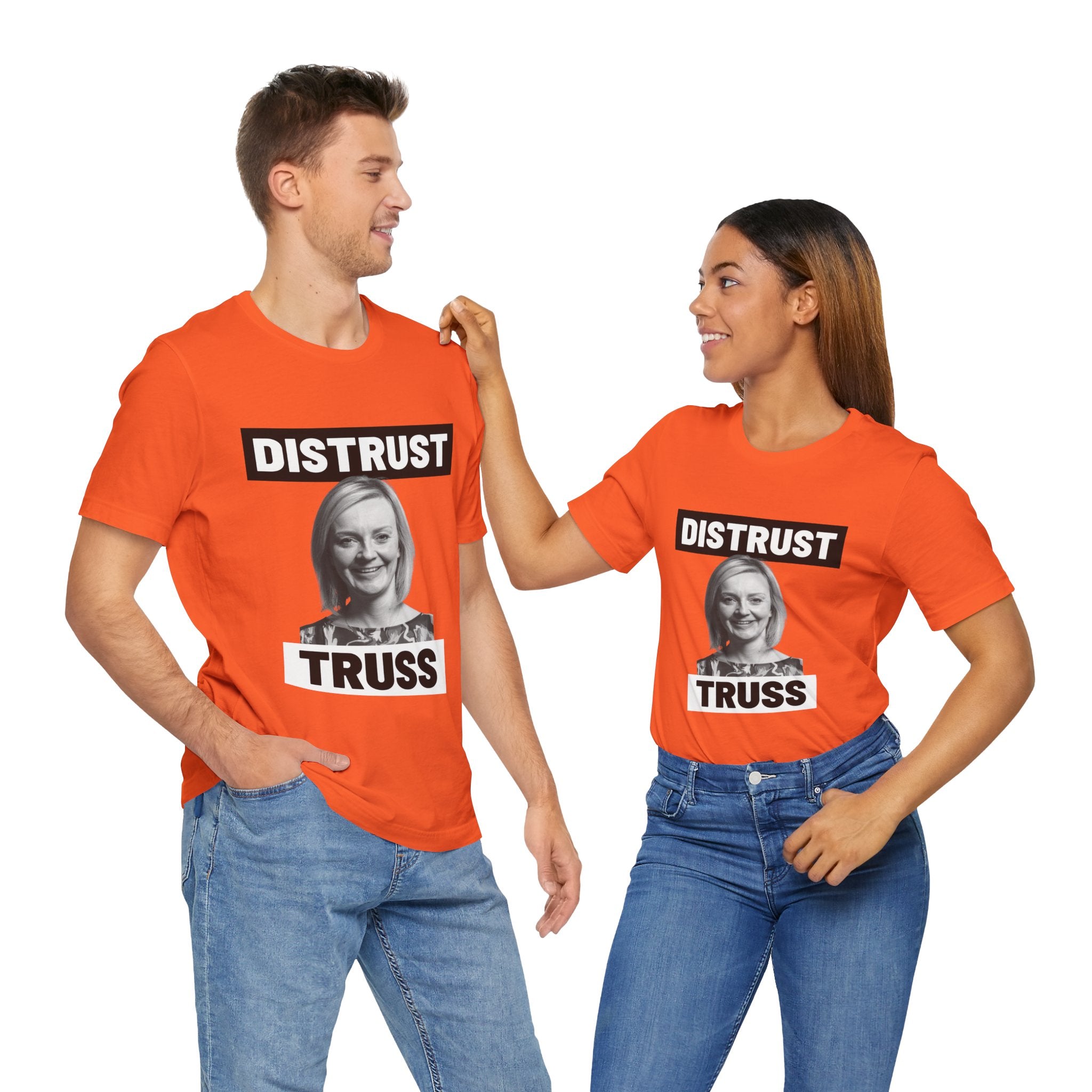 Distrust Truss T-Shirt: British Politics Corrupt Leadership