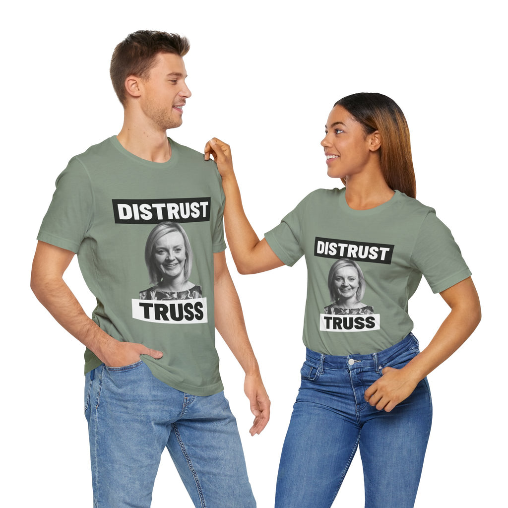 Distrust Truss T-Shirt: British Politics Corrupt Leadership