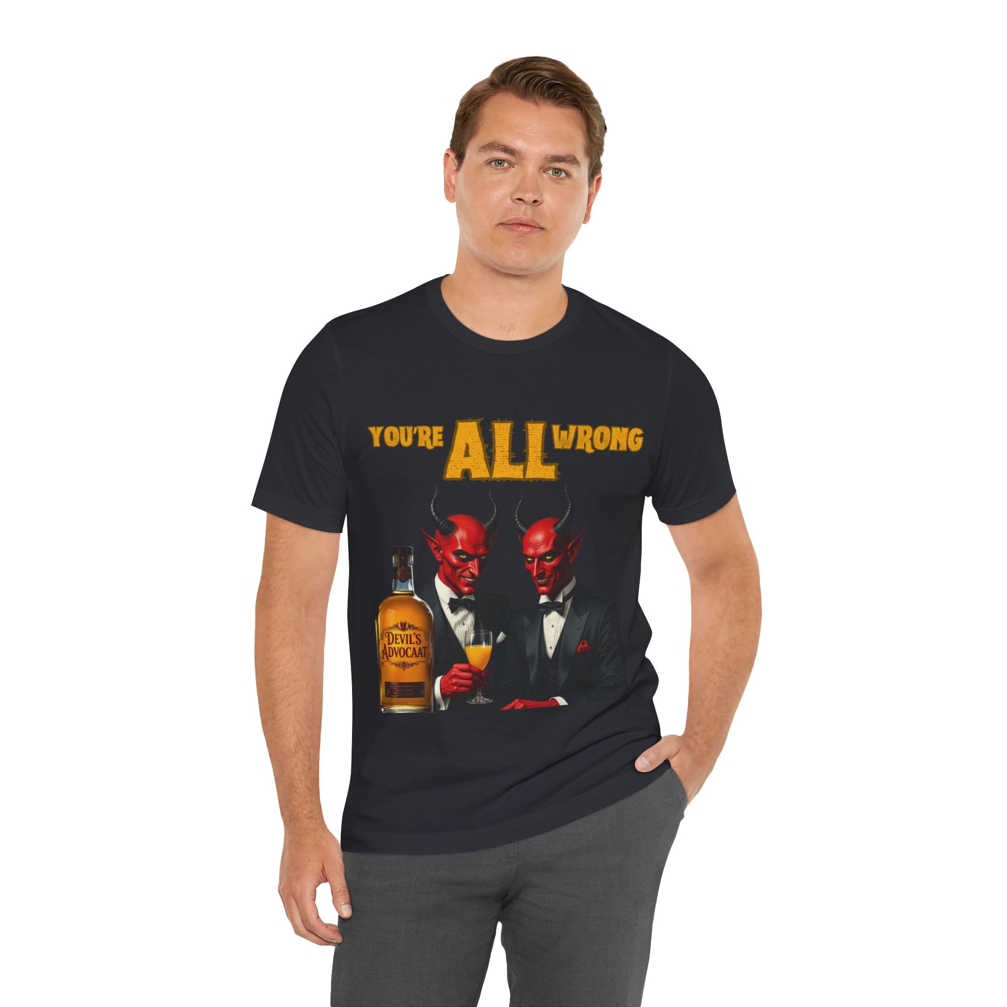 Devil's Advocaat T-Shirt - You're All Wrong: Perfect For Christmas